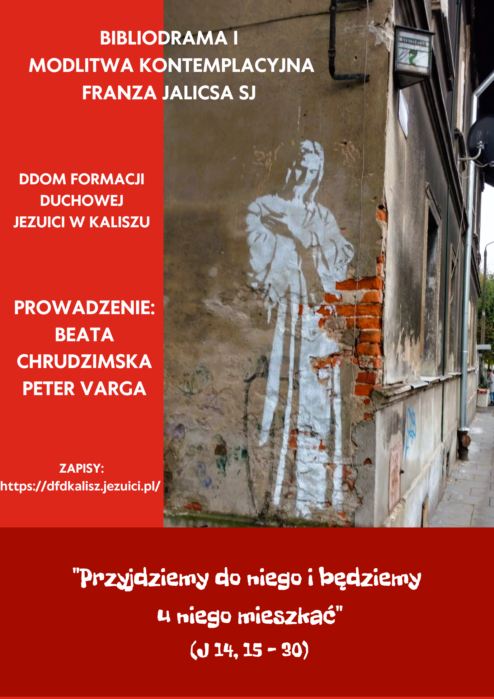 Plakat rekolekcji Bibliodrama i modlitwa kontemplacyjna Franza Jalicsa SJ - Kalisz 2023